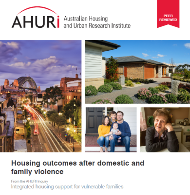 AHURI - Housing outcomes after domestic and family violence