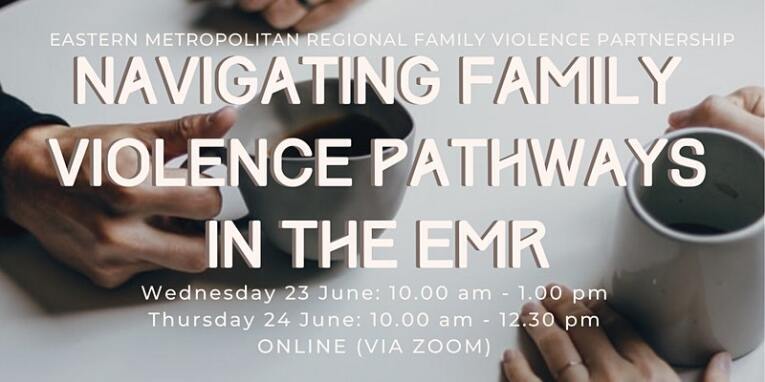 https://www.eventbrite.com.au/e/navigating-family-violence-pathways-in-the-emr-tickets-154160198303